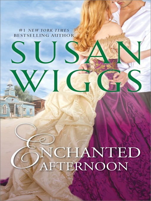 Title details for ENCHANTED AFTERNOON--A Regency Romance by Susan Wiggs - Wait list